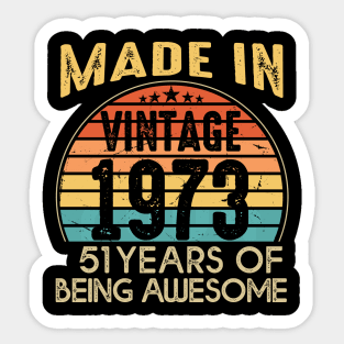 T4691973 Vintage 1973 51 Years Old Being Awesome Sticker